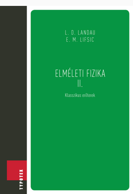 Boschán Péter (szerk.) - Marx György (szerk.) ...: Elméleti fizika II.