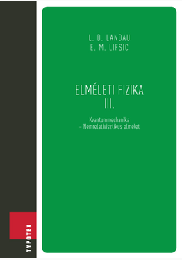 Moldoványi Gyula (szerk.) - Nagy Tibor (szerk.) ...: Elméleti fizika III.