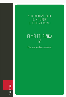 Gálfi László (szerk.) - Moldoványi Gyula (szerk.) ...: Elméleti fizika IV.