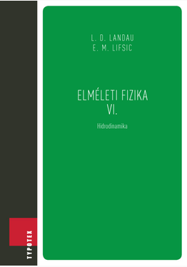 Patkós András (szerk.) - Moldoványi Gyula (szerk.) ...: Elméleti fizika VI.