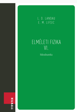 Patkós András (szerk.) - Moldoványi Gyula (szerk.) ...: Elméleti fizika VI.