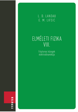Nagy Tibor (szerk.) - Nagy Tibor (szerk.) ...: Elméleti fizika VIII.