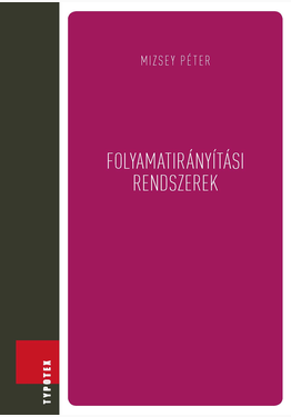 Mizsey Péter: Folyamatirányítási rendszerek
