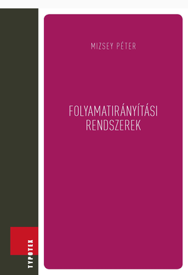 Mizsey Péter: Folyamatirányítási rendszerek