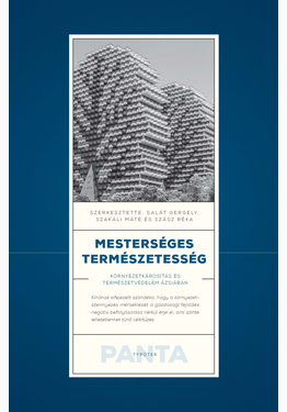 Salát Gergely (szerk.) - Szakáli Máté (szerk.) - Szász Réka (szerk.): Mesterséges természetesség