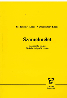 Szederkényi Antal - Vármonostory Endre: Számelmélet - JGYFK