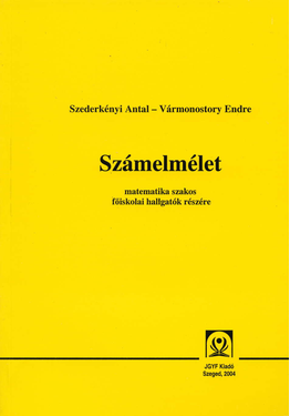 Szederkényi Antal - Vármonostory Endre: Számelmélet - JGYFK