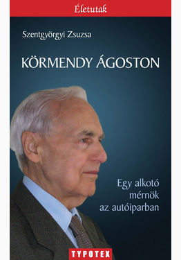 Szentgyörgyi Zsuzsa: Körmendy Ágoston