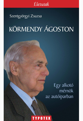 Szentgyörgyi Zsuzsa: Körmendy Ágoston