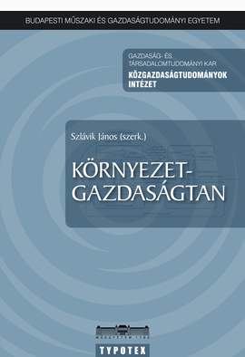 Szlávik János (szerk.): Környezetgazdaságtan