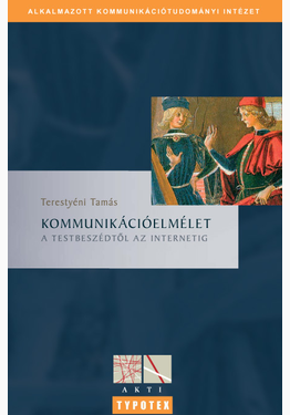 Terestyéni Tamás: Kommunikációelmélet