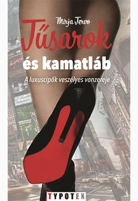 Mirja Tervo: Tűsarok és kamatláb