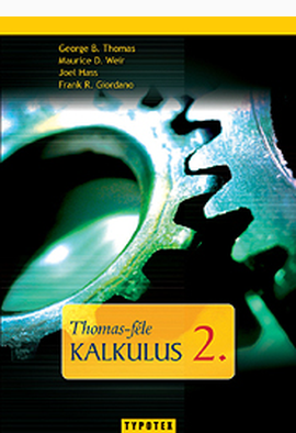 Szász Domokos (szerk.): Thomas-féle kalkulus 2.