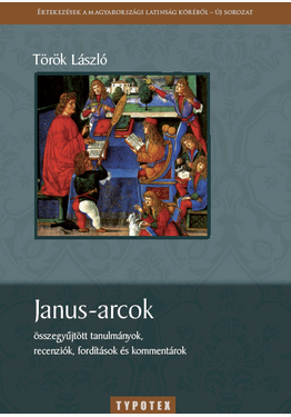 Török László: Janus-arcok