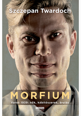 Szczepan Twardoch: Morfium