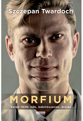 Szczepan Twardoch: Morfium