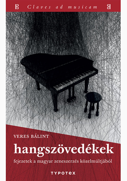 Veres Bálint: Hangszövedékek