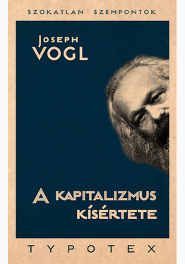 Joseph Vogl: A kapitalizmus kísértete