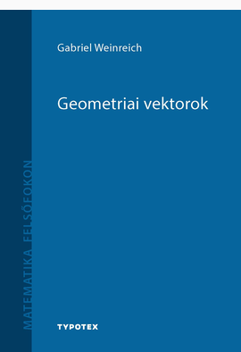 Gabriel Weinreich: Geometriai vektorok
