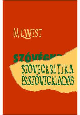 M. L. West: Szövegkritika és szövegkiadás