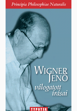 Wigner Jenő: Wigner Jenő válogatott írásai