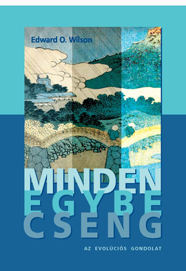 Edward O. Wilson: Minden egybecseng