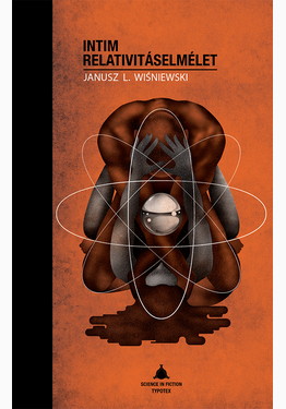 Janusz Leon Wisniewski: Intim relativitáselmélet