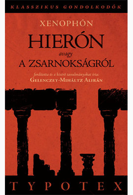 Xenophón : Hierón, avagy a zsarnokságról