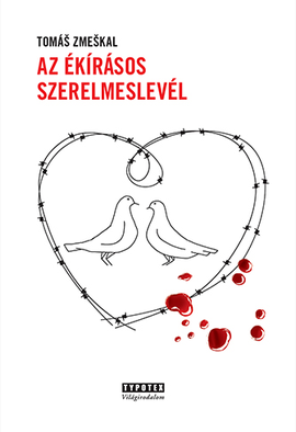 Tomáš Zmeškal: Az ékírásos szerelmeslevél