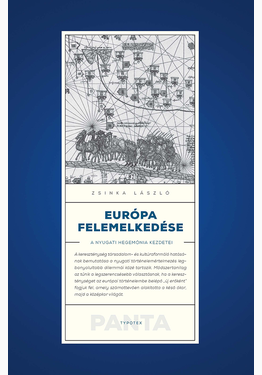 Zsinka László: Európa felemelkedése