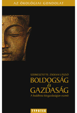 Zsolnai László (szerk.): Boldogság és gazdaság