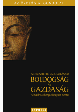 Zsolnai László (szerk.): Boldogság és gazdaság